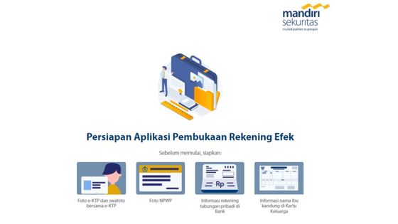 Persiapan Aplikasi Pembukaan Rekening Efek di Mandiri Sekuritas